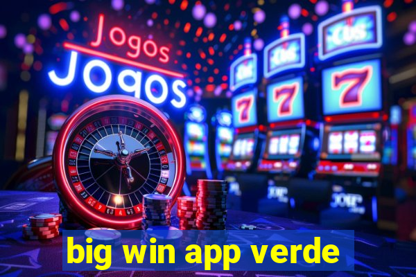 big win app verde